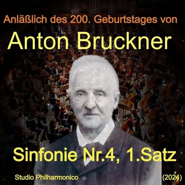 Cover art for Sinfonie No. 4, "Romantische", WAB 104: I. Satz. Bewegt, nicht zu schnell (Es-Dur, alla breve)